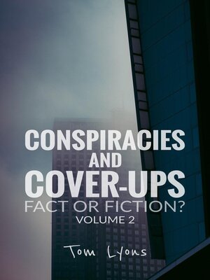cover image of Conspiracies and Cover-Ups